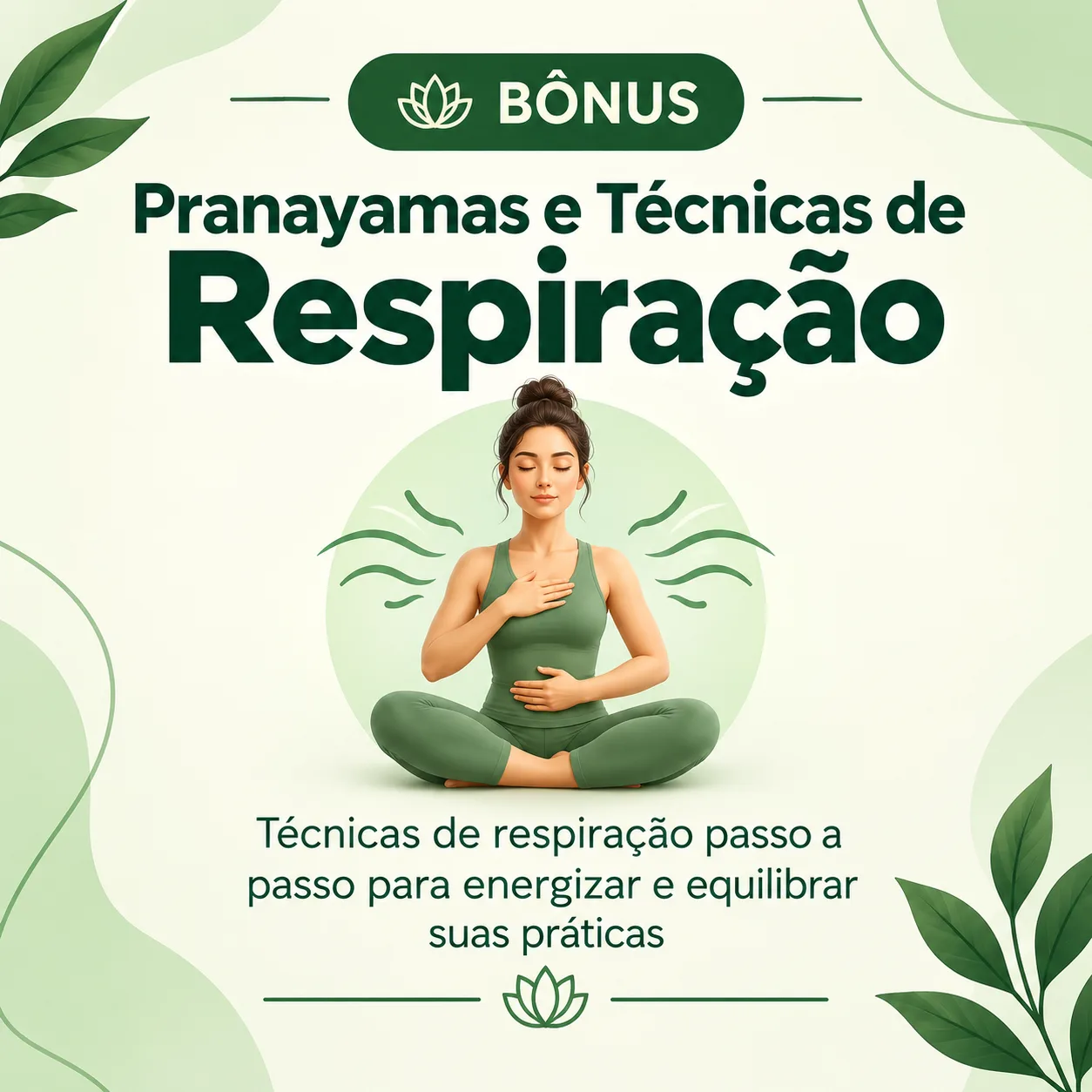 Pranayamas e Técnicas de Respiração